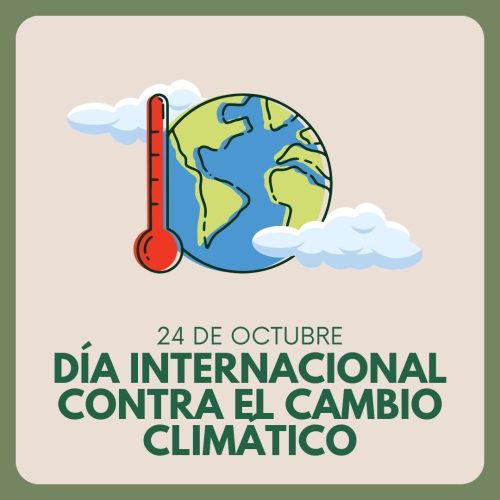 24 DE OCTUBRE: DIA INTERNACIONAL CONTRA EL CAMBIO CLIMÁTICO