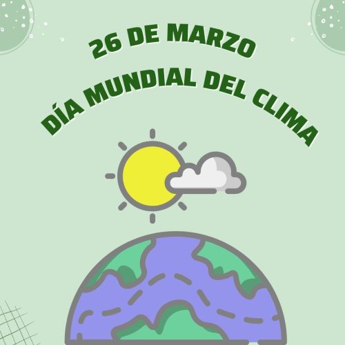 26 DE MARZO: DÍA MUNDIAL DEL CLIMA